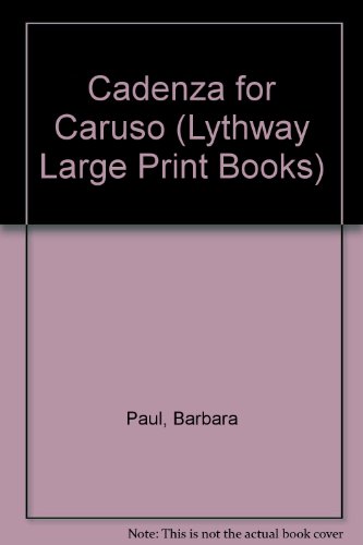 9780745103624: Cadenza for Caruso (Lythway Large Print Books)