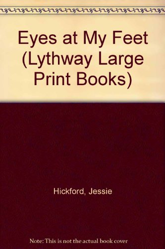 9780745104027: Eyes at My Feet (Lythway Large Print Books)