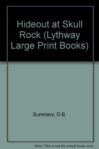 Stock image for Hideout at Skull Rock (Large Print) (Lythway Large Print Books) for sale by ThriftBooks-Atlanta