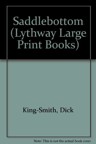 9780745106298: Saddlebottom (Lythway Large Print Books)