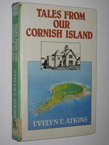 9780745106403: Tales from Our Cornish Island (Lythway Large Print Books)