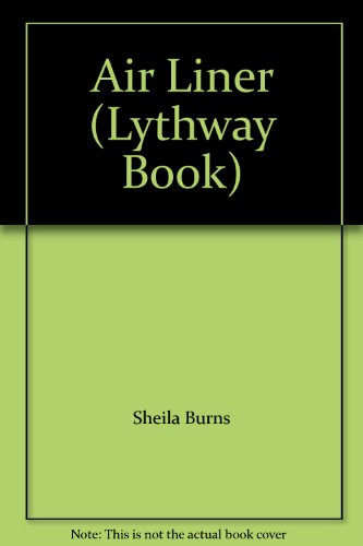 9780745106601: Air Liner (Lythway Book)