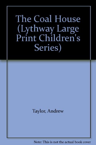 9780745107615: The Coalhouse (Lythway Children's Large Print Books)