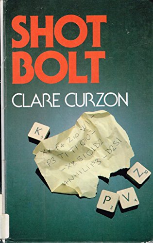 Shot Bolt (9780745108445) by Curzon, Clare