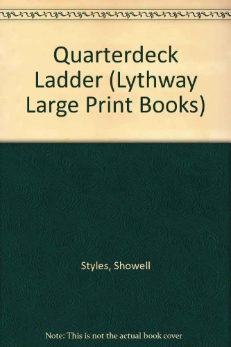 9780745109138: Quarterdeck Ladder (Lythway Large Print Books)