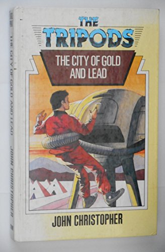 Stock image for The City of Gold and Lead for sale by Better World Books