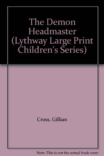9780745111506: Demon Headmaster (Lythway Children's Large Print Books)
