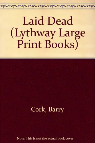 9780745112671: Laid Dead (Lythway Large Print Books)