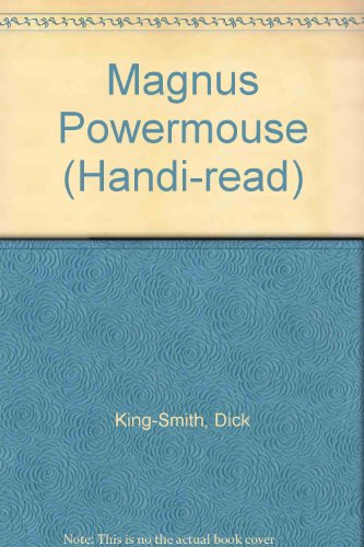 Imagen de archivo de Magnus Powermouse (Handi-read) a la venta por Goldstone Books