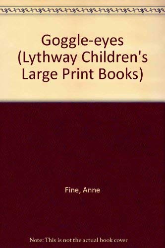 9780745113692: Goggle-eyes (Lythway Children's Large Print Books)