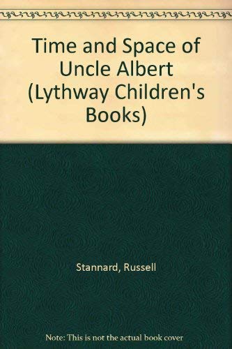 9780745116600: Time and Space of Uncle Albert (Lythway Children's Books)