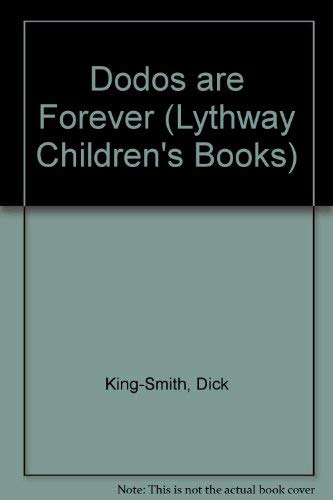9780745116822: Dodos are Forever (Lythway Children's Books)