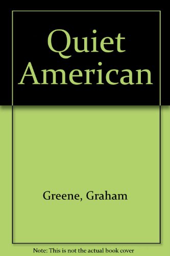 The quiet American (9780745117256) by Greene, Graham