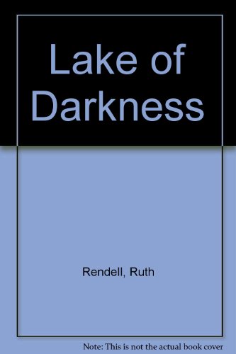 Lake of Darkness (9780745117317) by Ruth Rendell