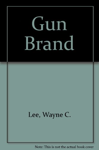 Stock image for Gun Brand (A Large print western) for sale by Better World Books Ltd