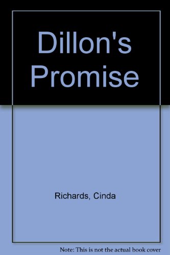 Dillon's Promise (9780745119687) by Cinda Richards; Cheryl Reavis