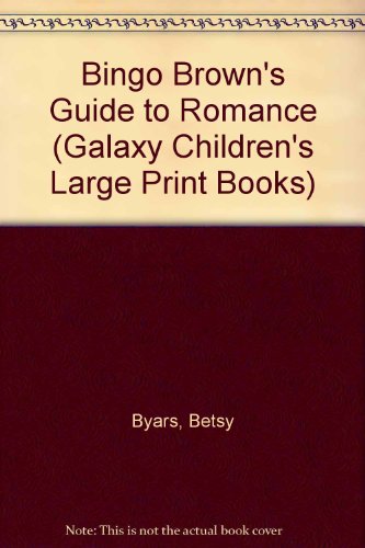 Bingo Brown's Guide to Romance (9780745120379) by Byars, Betsy Cromer