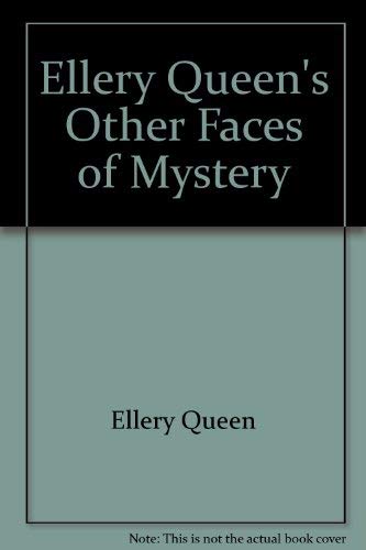 9780745121130: Ellery Queen's Other Faces of Mystery