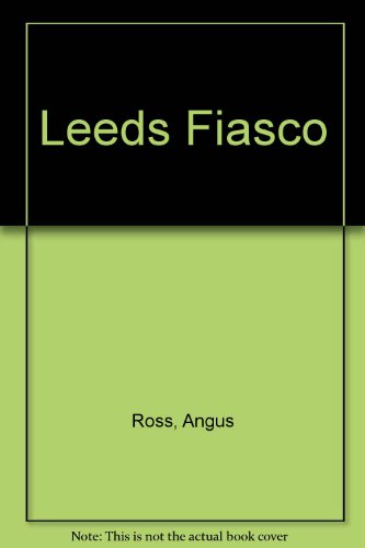 9780745122199: Leeds Fiasco