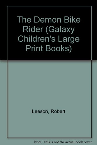 9780745122267: The Demon Bike Rider (Galaxy Children's Large Print Books)