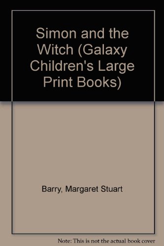 9780745122700: Simon and the Witch (Galaxy Children's Large Print Books)