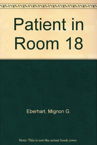 9780745123165: Patient in Room 18