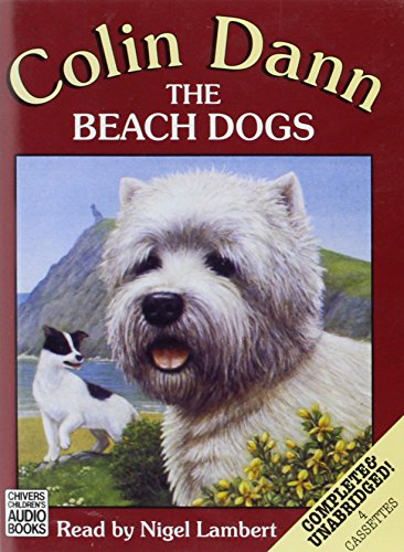 The Beach Dogs (9780745124971) by Dann, Colin