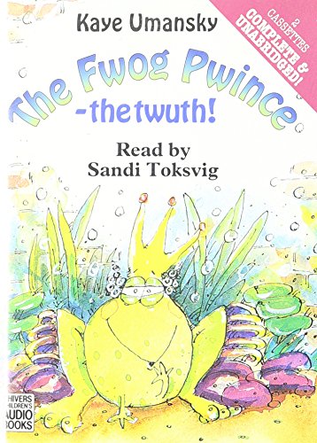 The Fwog Pwince the Twuth! (9780745124988) by Umansky, Kaye