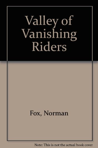 9780745126203: Valley of Vanishing Riders