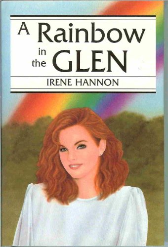 A Rainbow in the Glen (Large Print Romance) (9780745128801) by Irene Hannon