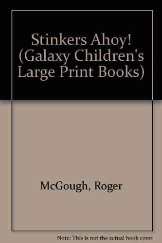 9780745128993: Stinkers Ahoy! (Galaxy Children's Large Print Books)