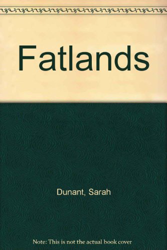 9780745129112: Fatlands