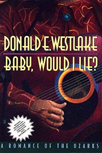 9780745129471: Baby, Would I Lie: A Romance of the Ozarks