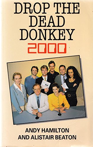 Drop the Dead Donkey 2000 (9780745129501) by Andy Hamilton