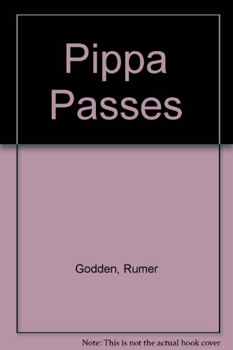 Pippa Passes (9780745129648) by Rumer Godden