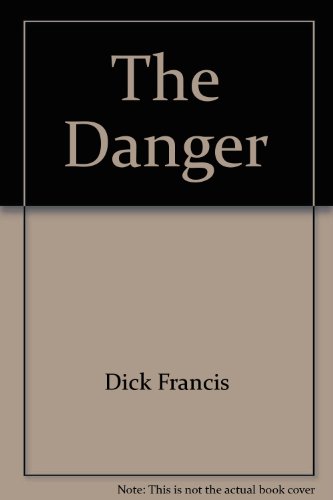 9780745129815: The Danger