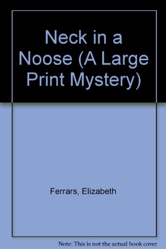 9780745129839: Neck in a Noose (A Large Print Mystery)