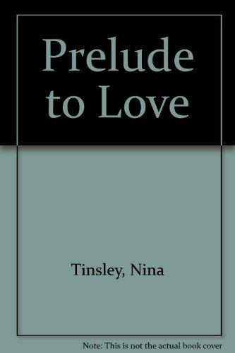 Stock image for Prelude to Love for sale by Better World Books