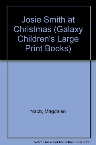 9780745130941: Josie Smith at Christmas (Galaxy Children's Large Print Books)