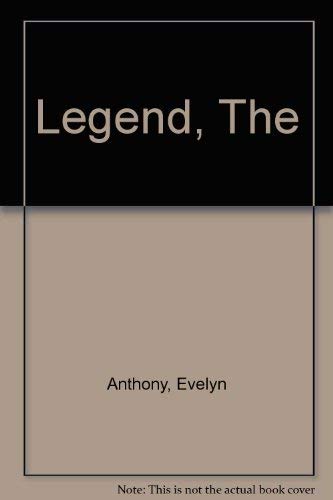 Legend, The (9780745131641) by Evelyn Anthony