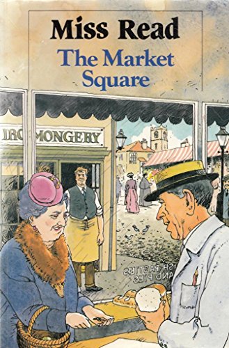 Market Square (Paragon Softcover Large Print Books) (9780745132808) by Miss Read