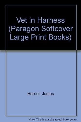 9780745134147: Vet in Harness (Paragon Softcover Large Print Books)