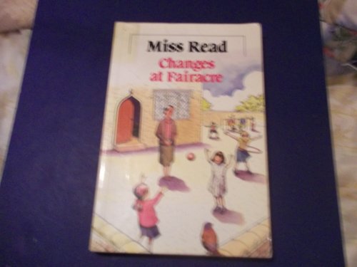 Changes at Fairacre (Paragon Softcover Large Print Books) (9780745134710) by Miss Read