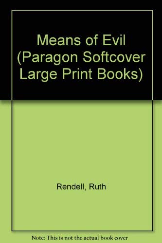 9780745134840: Means of Evil (Paragon Softcover Large Print Books)