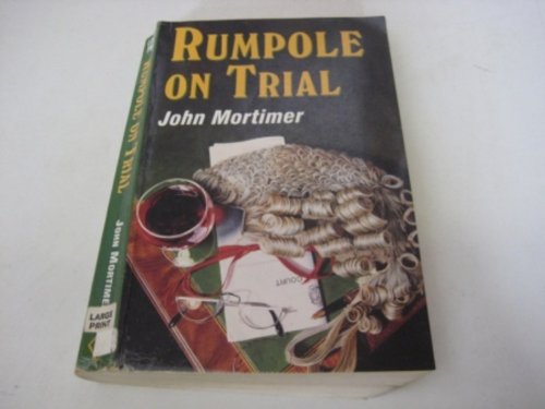 9780745134864: Rumpole on Trial (Paragon Softcover Large Print Books)