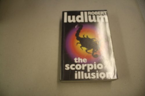 The Scorpio Illusion (9780745135502) by Ludlum, Robert