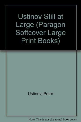 Ustinov: Still at Large (9780745136172) by Peter Ustinov