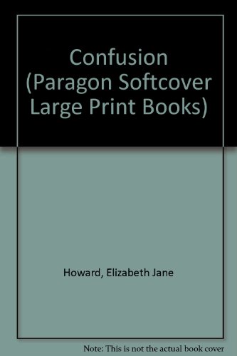 Confusion (Paragon Softcover Large Print Books) (9780745136257) by Elizabeth Jane Howard