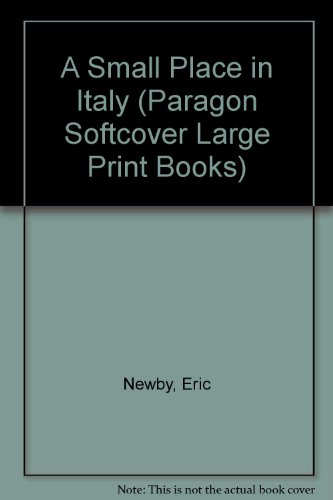 9780745137056: A Small Place in Italy (Paragon Softcover Large Print Books)