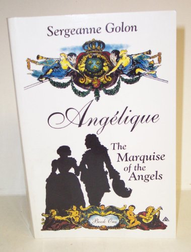 Angelique (Book 1) (9780745137278) by Anne Golon; Serge Golon